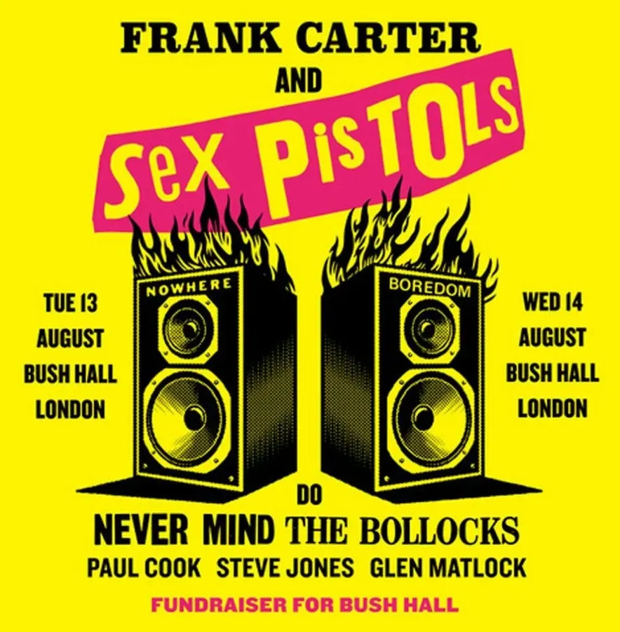 Sex Pistols, Frank Carter, Never Mind the Bollocks, punk,